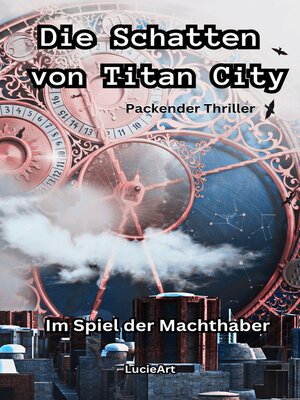 cover image of Die Schatten von Titan City